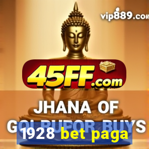 1928 bet paga